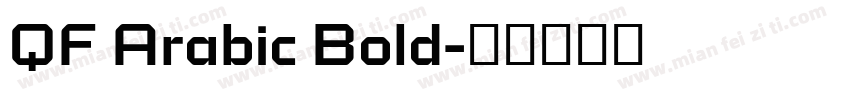 QF Arabic Bold字体转换